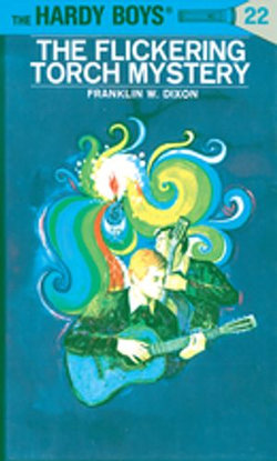 Hardy Boys 22: The Flickering Torch Mystery Hardy Boys 22: The Flickering Torch Mystery