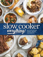 Slow Cooker Everything