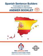 Spanish Sentence Builders - Pre - I - Answer Book