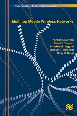 Multihop Mobile Wireless Networks Multihop Mobile Wireless Networks