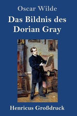 Das Bildnis des Dorian Gray (Grossdruck)