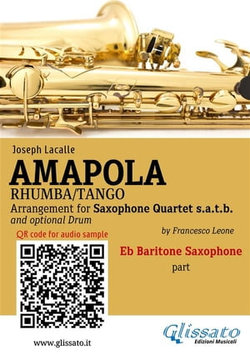 Eb Baritone Sax part of "Amapola" for Saxophone Quartet