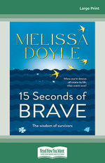 Fifteen Seconds of Brave