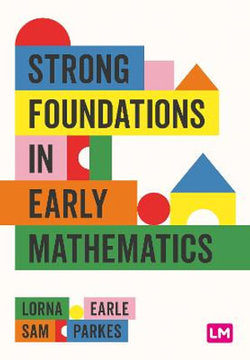 Strong Foundations in Early Mathematics Strong Foundations in Early Mathematics