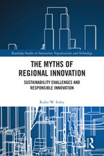 The Myths of Regional Innovation