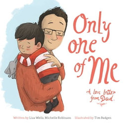 Only One of Me: A Love Letter from Dad