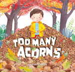 Too Many Acorns