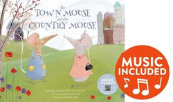 Classic Fables in Rhythm and Rhyme Town Mouse and the Country Mouse