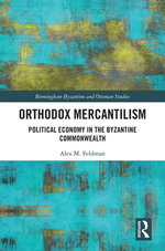 Orthodox Mercantilism Orthodox Mercantilism