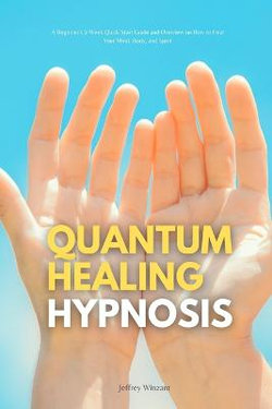 Quantum Healing Hypnosis Quantum Healing Hypnosis