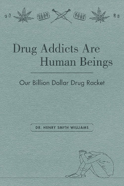 Drug Addicts are Human Beings