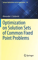 Optimization on Solution Sets of Common Fixed Point Problems
