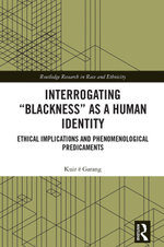 Interrogating “Blackness” As a Human Identity