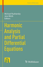 Harmonic Analysis and Partial Differential Equations Harmonic Analysis and Partial Differential Equations