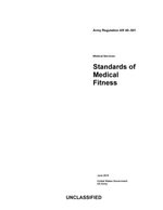 Army Regulation AR 40-501 Medical Services: Standards of Medical Fitness June 2019