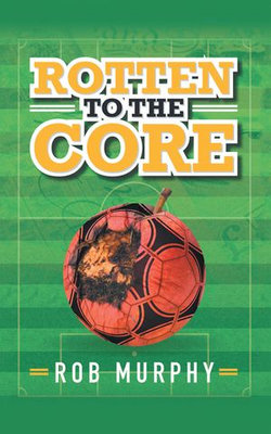 Rotten to the Core