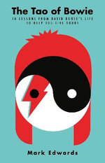 The Tao of Bowie The Tao of Bowie