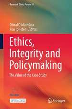 Ethics, Integrity and Policymaking Ethics, Integrity and Policymaking