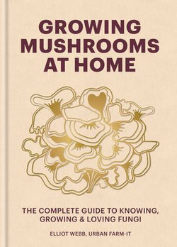 Growing Mushrooms at Home Growing Mushrooms at Home