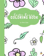 Easter Bunny Coloring Book for Kids Ages 3+ (Printable Version)