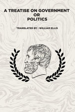 A Treatise on Government: Or