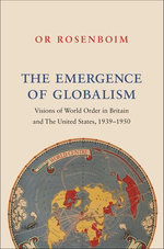 The Emergence of Globalism