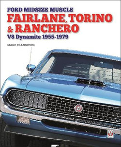 Ford Midsize Muscle - Fairlane, Torino and Ranchero