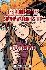 Riddle of the Silver Walking Stick