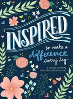 Inspired... to Make a Difference Every Day