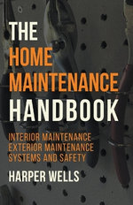 The Home Maintenance Handbook