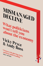 Mismanaged Decline