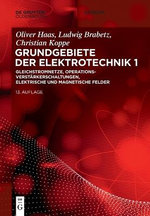 Gleichstromnetze, Operationsverstärkerschaltungen, Elektrische und Magnetische Felder