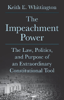 The Impeachment Power The Impeachment Power