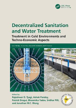 Decentralized Sanitation and Water Treatment Decentralized Sanitation and Water Treatment