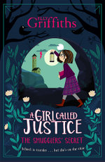 A Girl Called Justice: the Smugglers' Secret