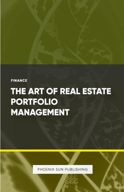The Art of Real Estate Portfolio Management