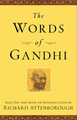 The Words of Gandhi