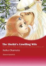 THE SHEIKH'S UNWILLING WIFE (Mills & Boon Comics)