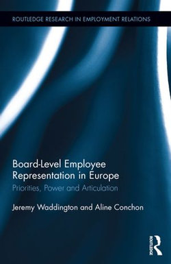 Board Level Employee Representation in Europe Board Level Employee Representation in Europe