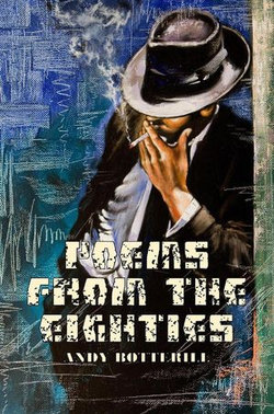 Poems From The Eighties Poems From The Eighties