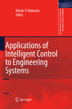 Applications of Intelligent Control to Engineering Systems