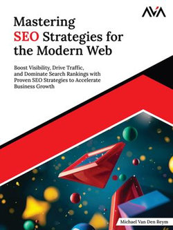Mastering SEO Strategies for the Modern Web