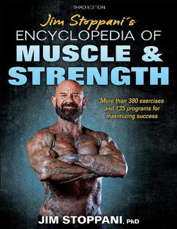 Jim Stoppani's Encyclopedia of Muscle and Strength