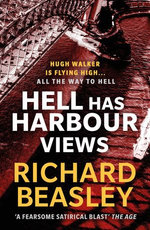 Hell Has Harbour Views