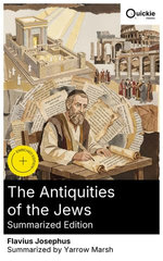 The Antiquities of the Jews (Summarized Edition)