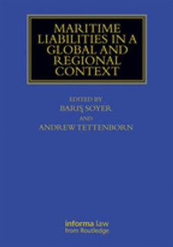 Maritime Liabilities in a Global and Regional Context