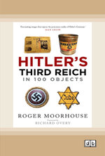Hitler's Third Reich in 100 Objects