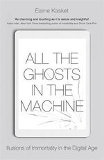 All The Ghosts In The Machine