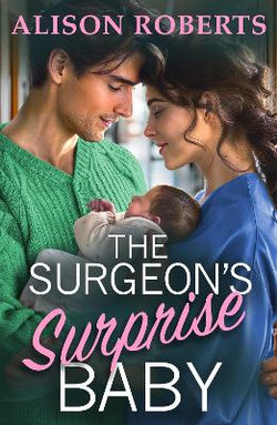 The Surgeon's Surprise Baby The Surgeon's Surprise Baby