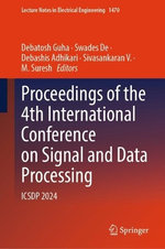 Proceedings of the 4th International Conference on Signal and Data Processing